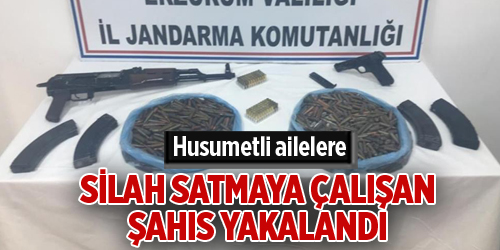 Husumetli ailelere silah satmaya çalışan şahıs yakalandı