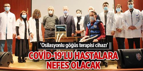 Korona virüs hastaları milli cihaz ile daha kolay nefes alacak