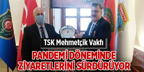 TSK Mehmetçik Vakfı pandemi döneminde ziyaretlerini sürdürüyor