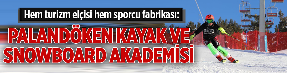 Hem turizm elçisi hem sporcu fabrikası; PAKA