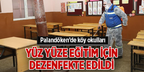 Palandöken’de köy okulları yüz yüze eğitim için dezenfekte edildi