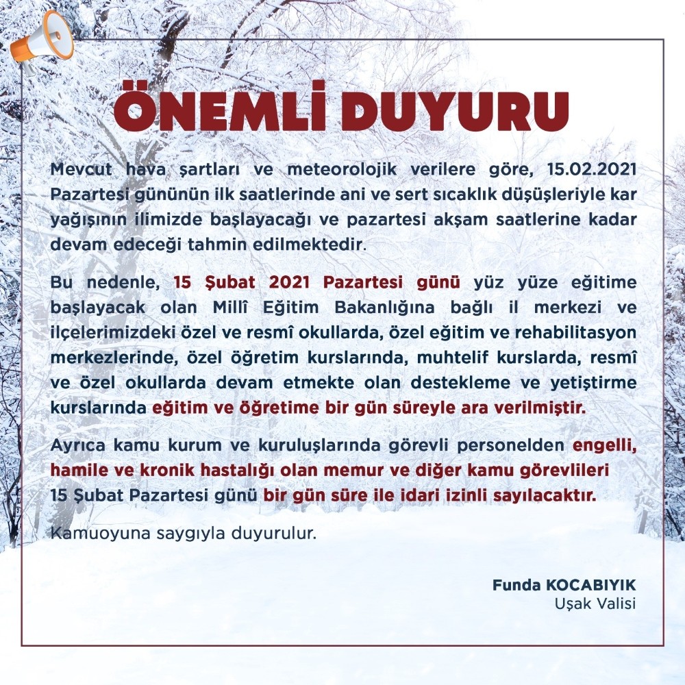 Uşak’ta eğitime 1 günlük ara verildi